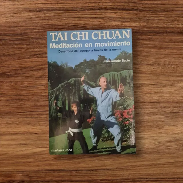 Libro Tai Chi Chuan: Meditación en movimiento