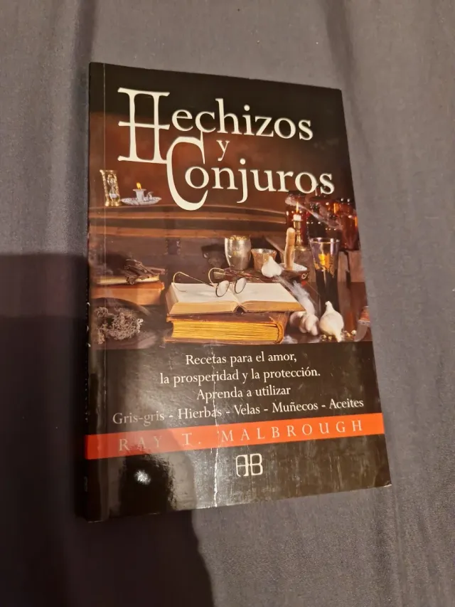 Hechizos y Conjuros - Ray T. Malbrough