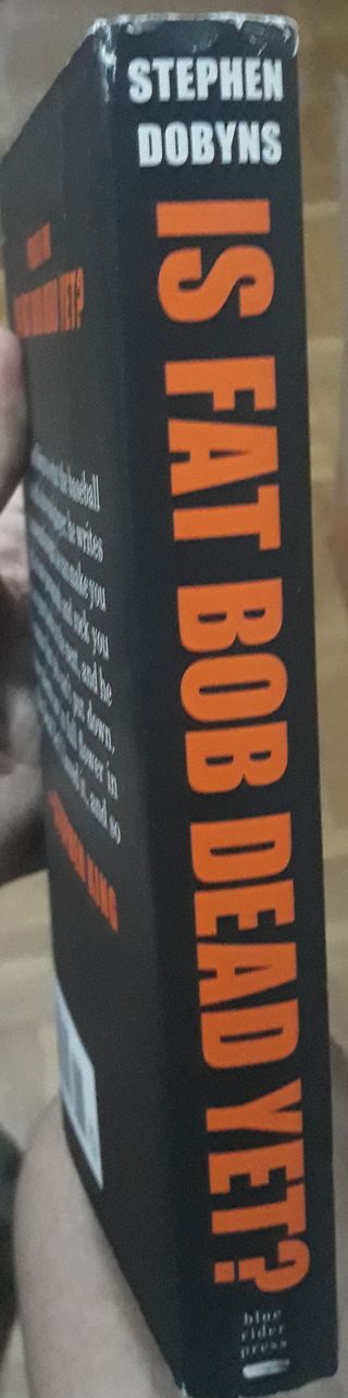 Is Fat Bob Dead Yet? A Novel