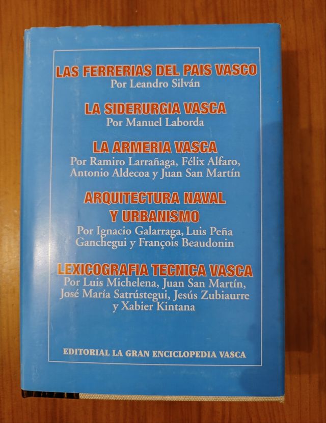 Ferrerías, siderurgia , armas y naval vasca