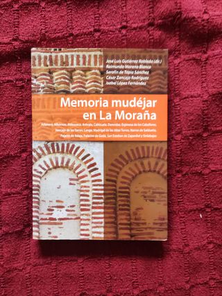 Memoria mudéjar en La Moraña Adanero, Albornos,...