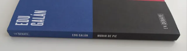 Morir de pie: Estados Unidos ante el espejo del...