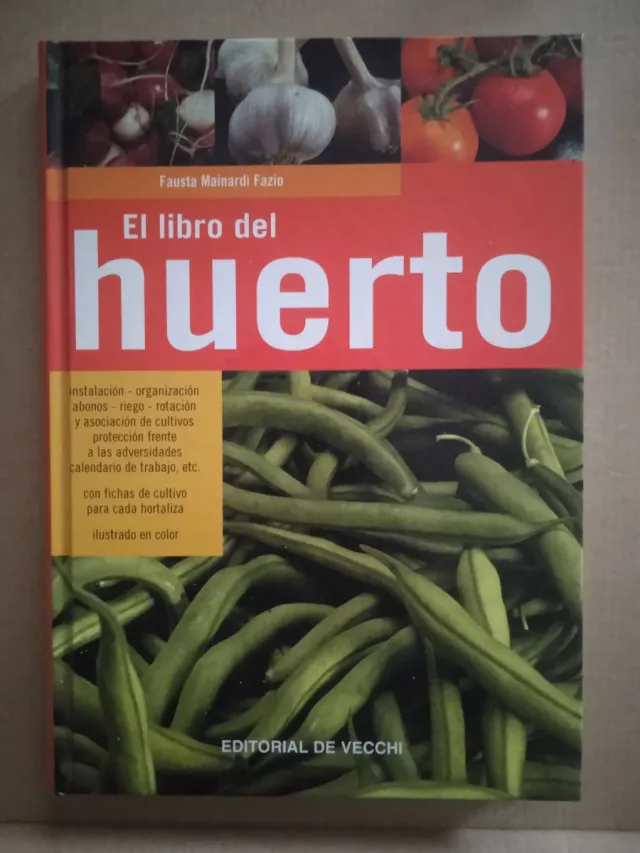 El libro del huerto guía práctica ilustrada par...