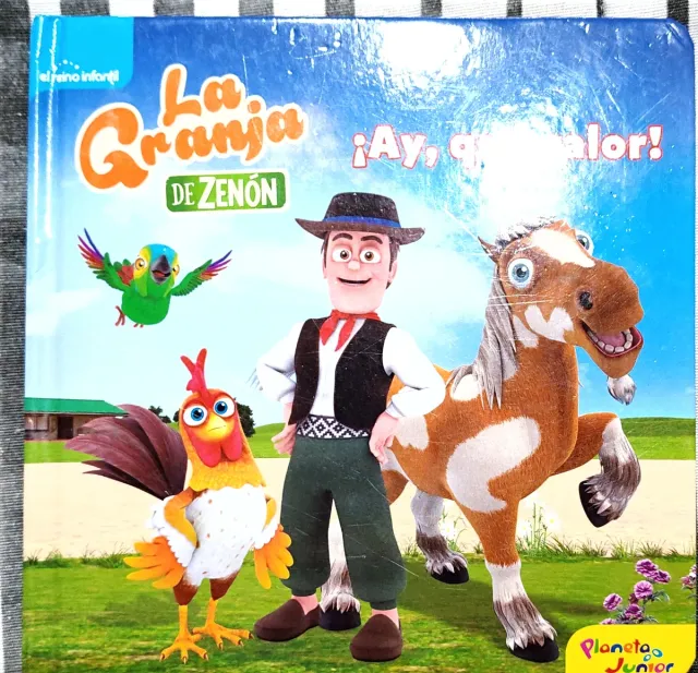 La granja de Zenón. ¡Ay, qué calor!: Cuento