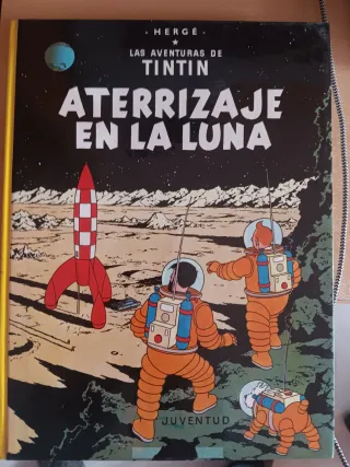 Aterrizaje en la Luna (cartoné) (Las aventuras ...