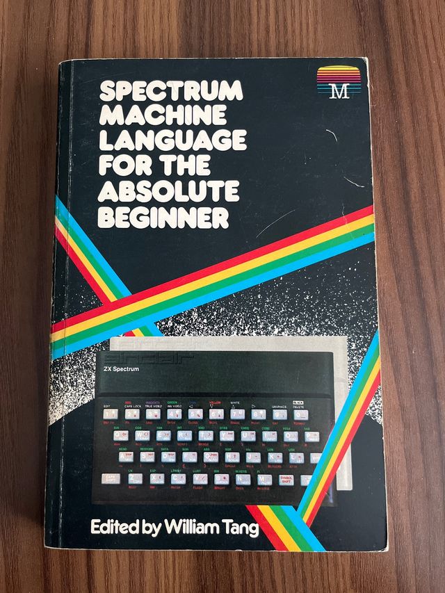 spectrum machine language for the absolute beginne