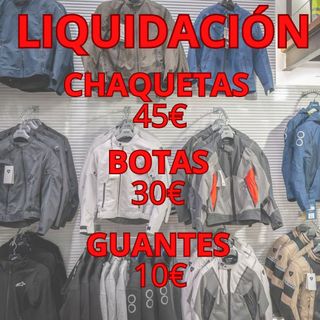 Liquidación Chaquetas, Botas y Guantes Moto