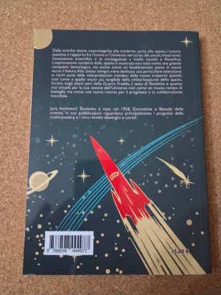 L'era spaziale. L'esplorazione del cosmo tra sc...