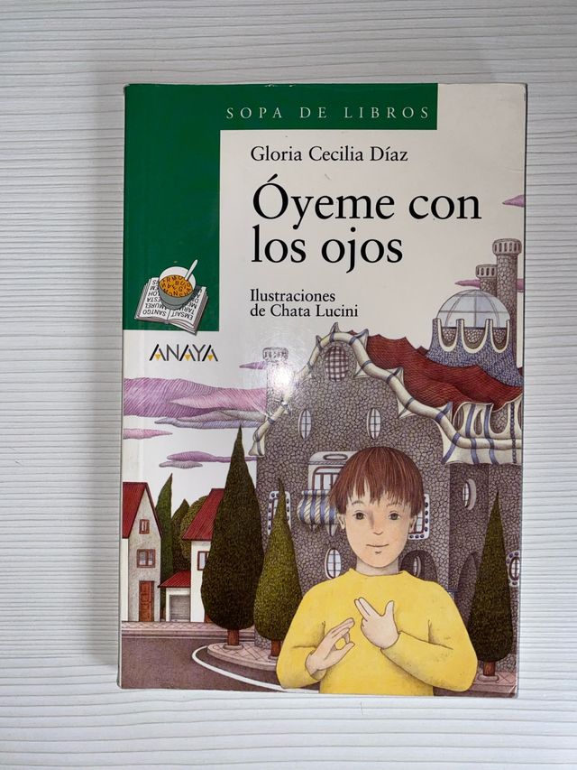 Libro Óyeme con los ojos de Gloria Cecilia Díaz