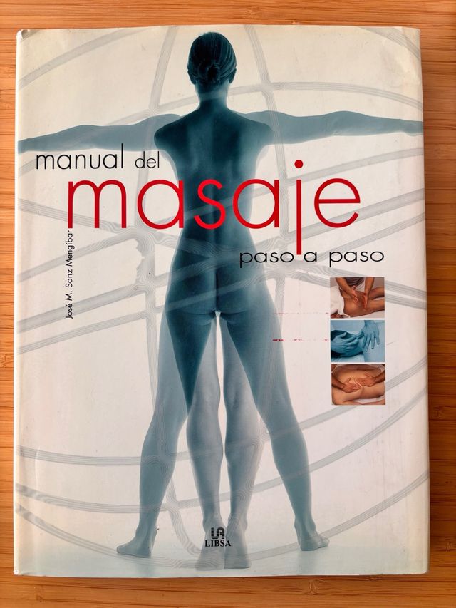 Manual del masaje / Massage Manual: Paso a paso...
