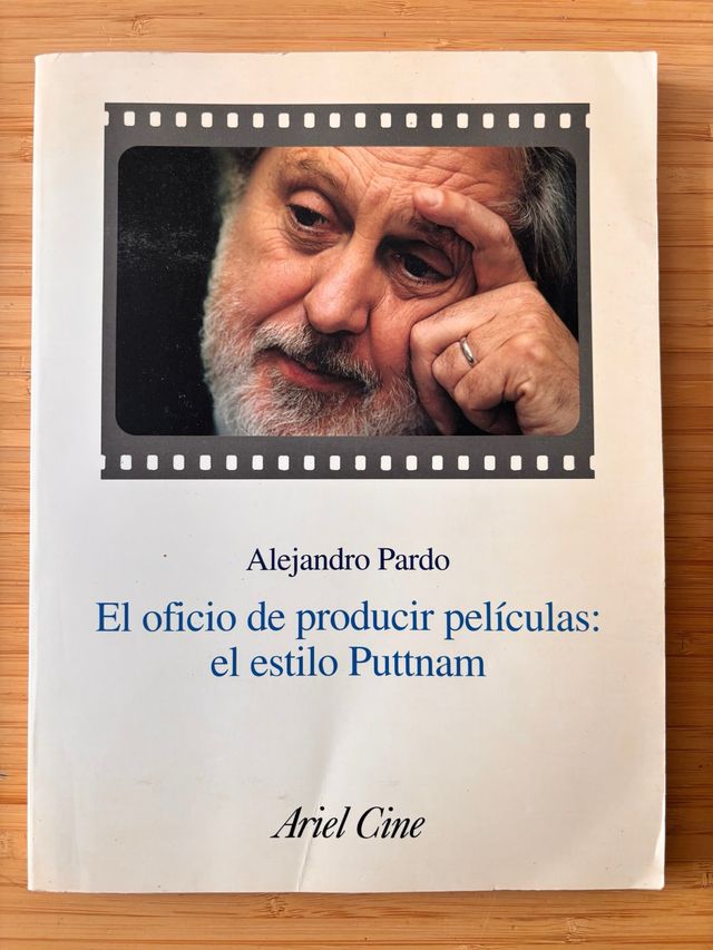 El Oficio de Producir Películas El Estilo Puttnam