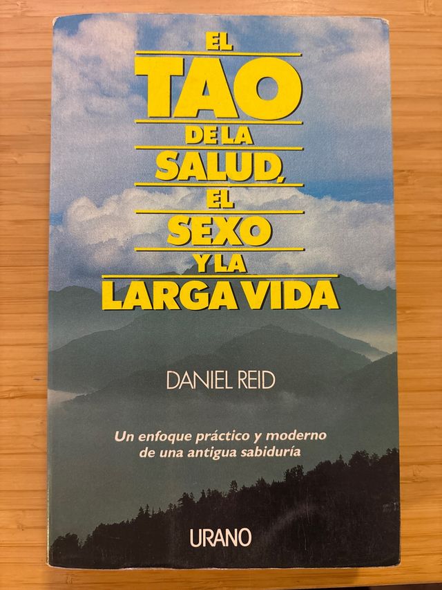 El tao de la salud, el sexo y la larga vida (Sp...