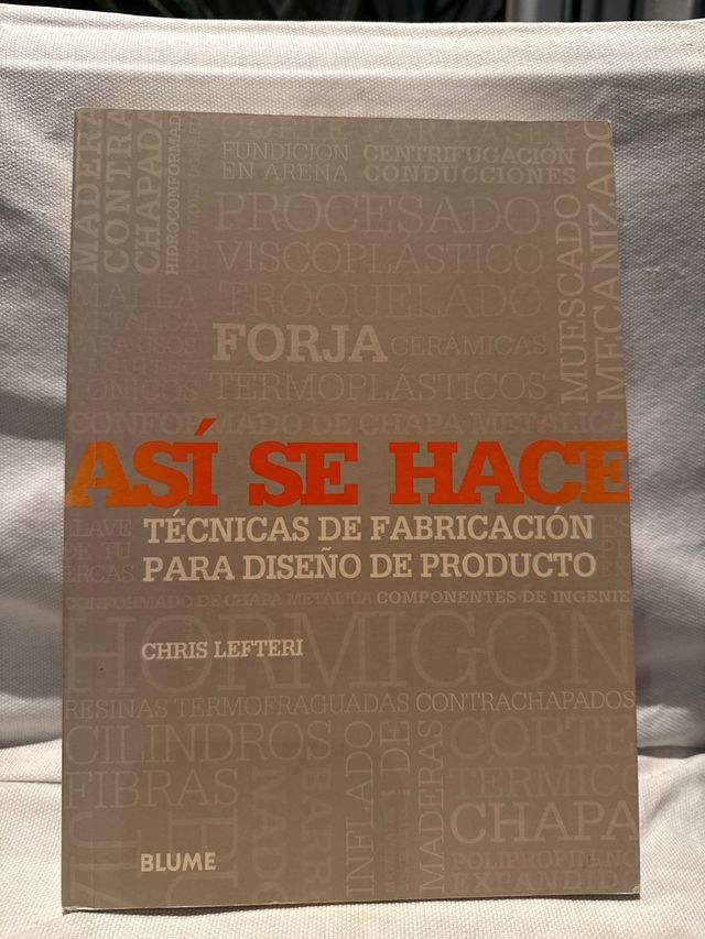 Así se hace. Técnicas de fabricación para el diseñ