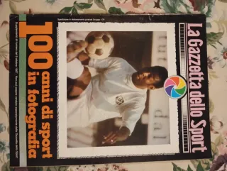 La Gazzetta dello Sport - 100 anni di sport