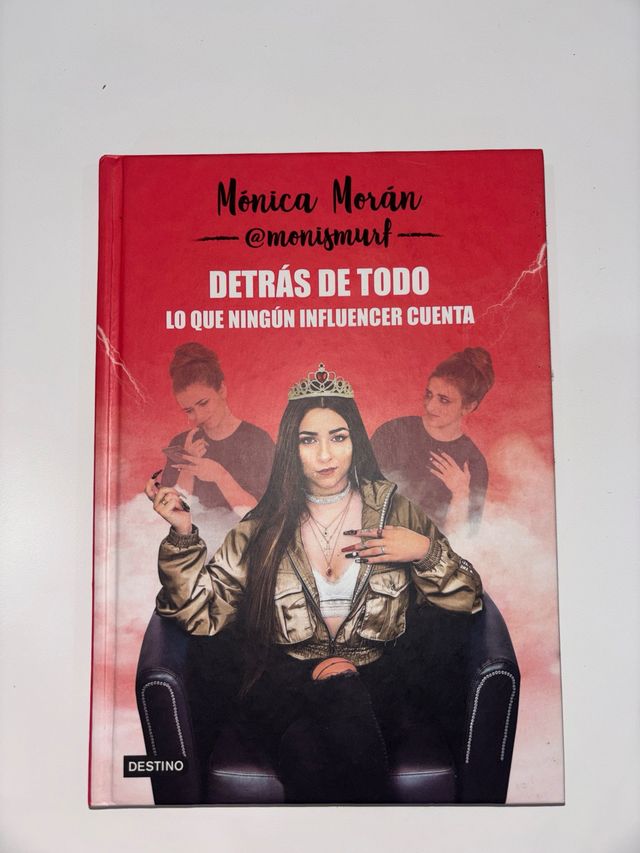 Detrás de todo. Lo que ningún influencer cuenta
