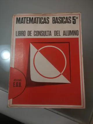 Matemáticas básicas 5.̆ Educación General Básic...