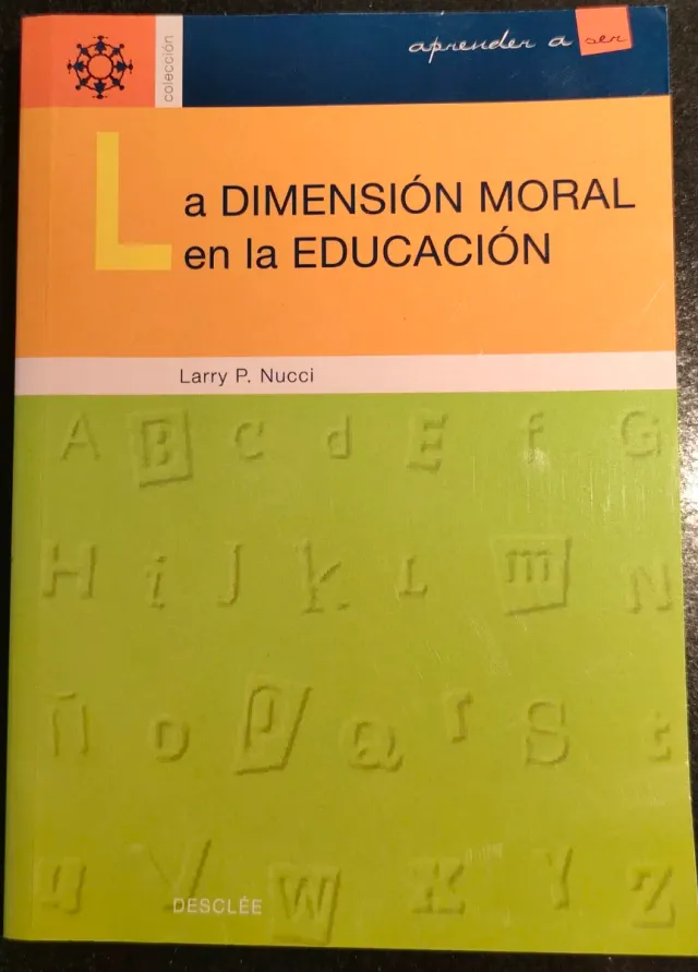 La dimensión moral en la educación