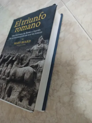 El triunfo romano Una historia de Roma a través...