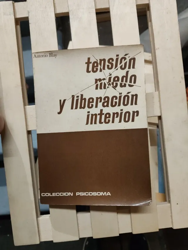 Tensión miedo y liberación interior