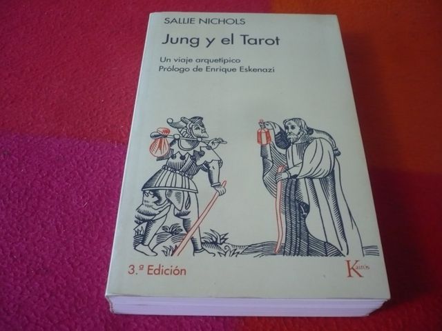 JUNG Y EL TAROT ( SALLIE NICHOLS ) ARCANOS MAYORES