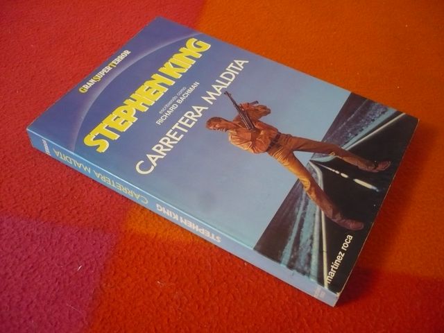 CARRETERA MALDITA ( STEPHEN KING RICHARD BACHMAN )