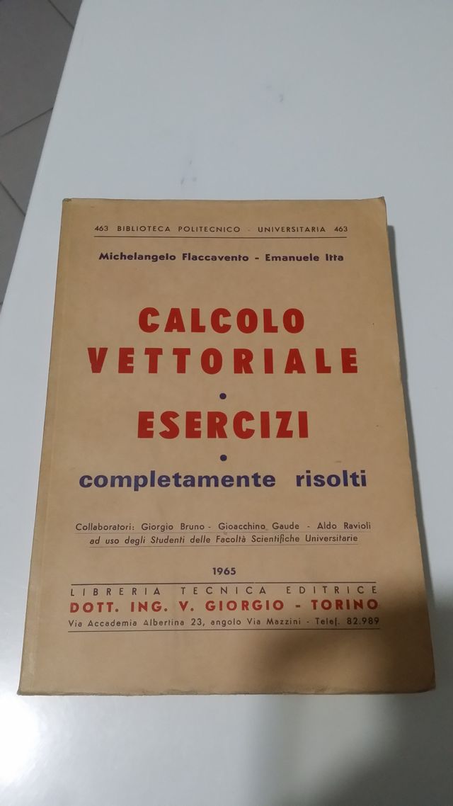 CALCOLO VETTORIALE ESERCIZI COMPLETAMENTE RISOLTI
