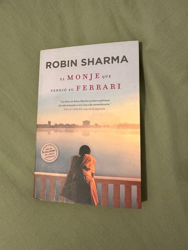 El monje que vendió su Ferrari: Una fábula espi...