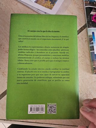 El placebo eres tú: Cómo ejercer el poder de la...