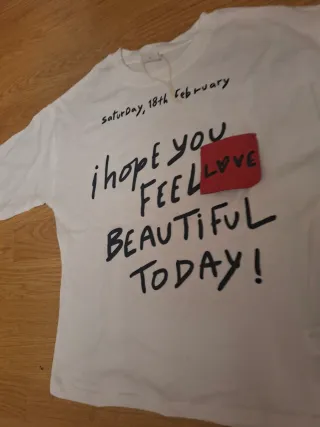 Camiseta Zara i hope you FEEL BEAUTIFUL TODAY!