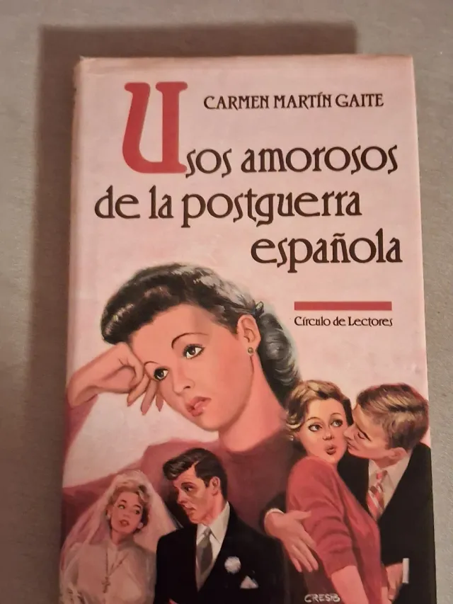 USOS AMOROSOS DE LA POSTGUERRA ESPAÑOLA