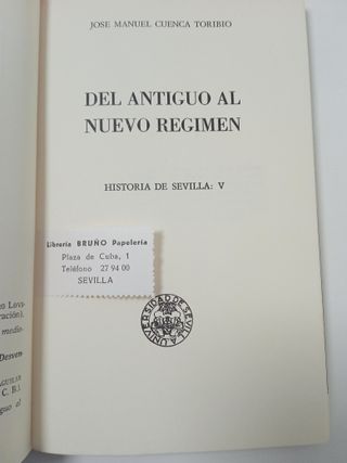 SEVILLA : DEL ANTIGUO AL NUEVO REGIMEN