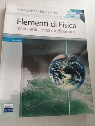 Elementi di fisica. Meccanica, termodinamica