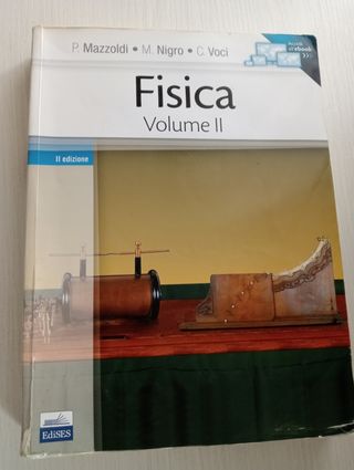 Fisica vol. 2 - Elettromagnetismo, onde