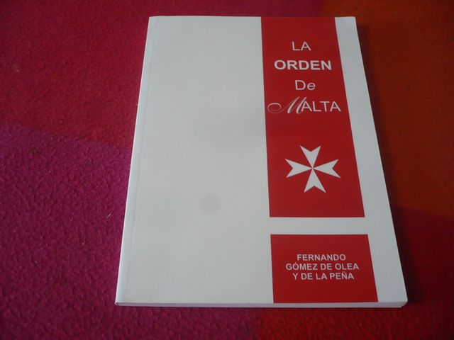 LA ORDEN DE MALTA 1999-2005 ( GOMEZ DE OLEA )