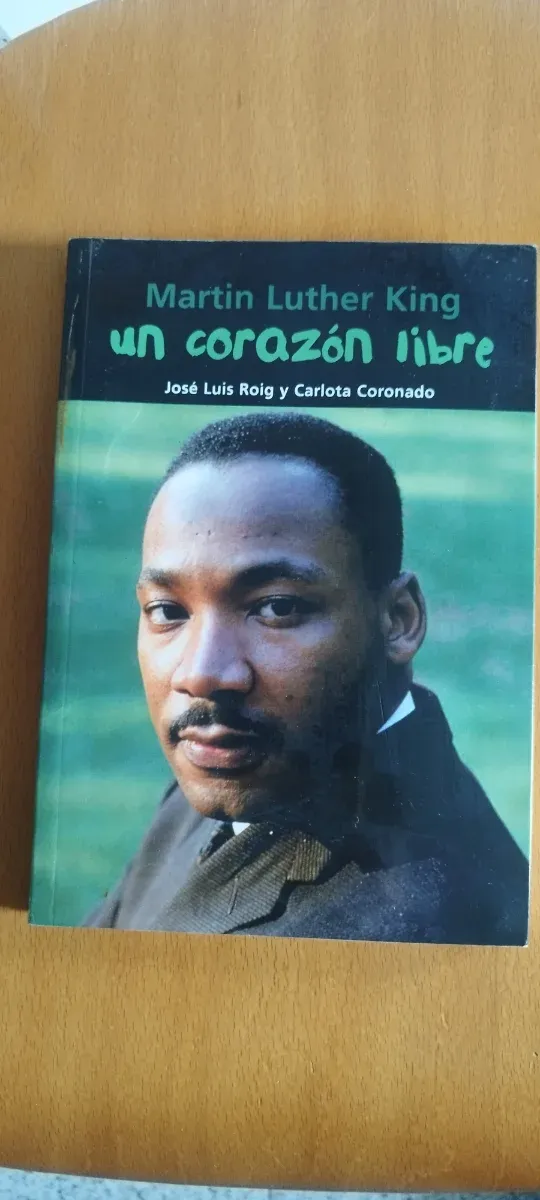 Un corazón libre: Martin Luther King (Biografía...