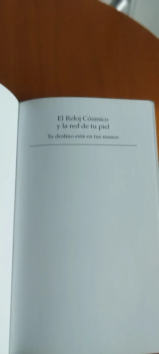 El reloj cósmico y la red de tu piel tu destino...