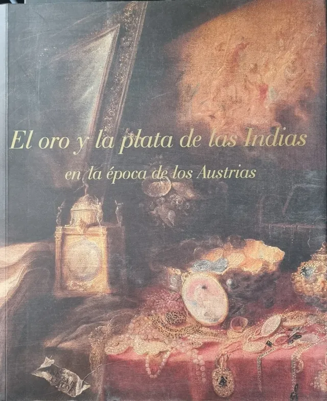 El oro y la plata de las Indias