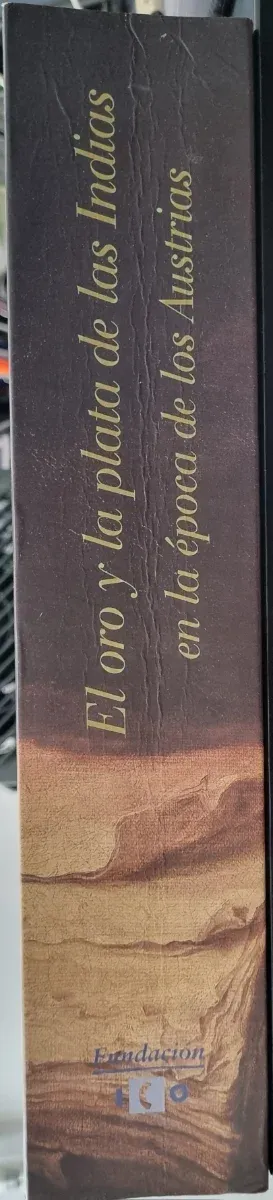 El oro y la plata de las Indias