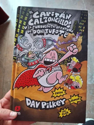 El Capitán Calzoncillos y la turbulenta aventur...