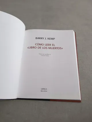 Cómo leer el Libro de los muertos. Barry J. Kemp