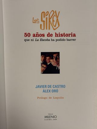 Los Sírex 50 años de historia que ni "La Escoba...