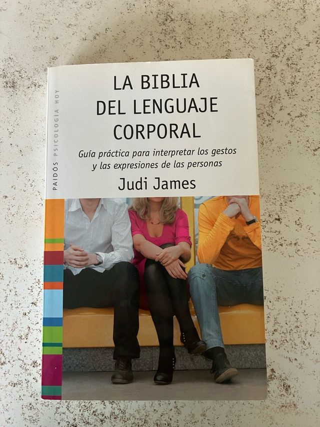 La biblia del lenguaje corporal: Guía práctica ...