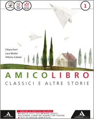 Amico libro. Quaderno. Per la Scuola media. Con...