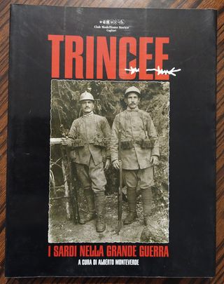Libro Trincee. I sardi nella grande guerra. Storia