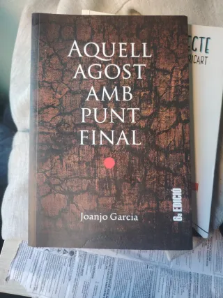 Aquell agost amb punt final