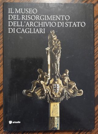 Libro Il museo del Risorgimento dell'Archivio di S
