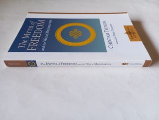 The Myth of Freedom and the Way of Meditation