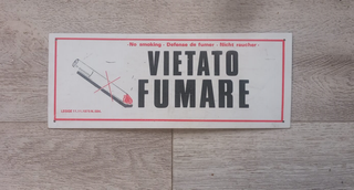 Cartello Vietato Fumare NO SMOKING SIGARETTA FUOCO
