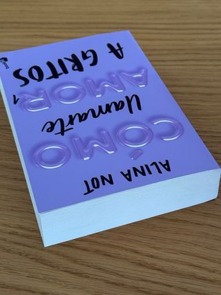 Cómo llamarte amor 1. A gritos