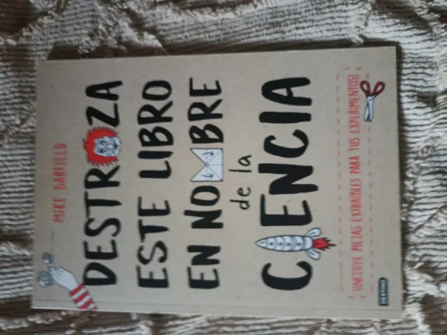 Destroza este libro en nombre de la ciencia